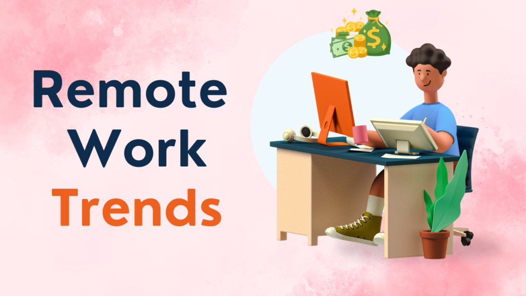 Remote work trends